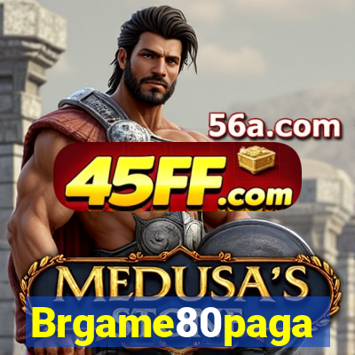 Brgame80paga